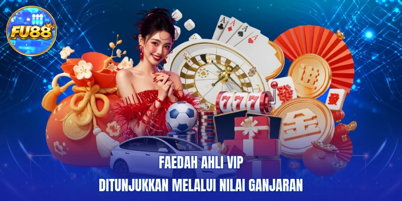 Faedah ahli VIP ditunjukkan melalui nilai ganjaran