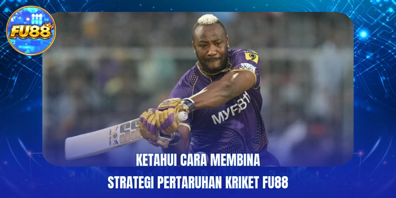 Ketahui cara membina Strategi pertaruhan Kriket FU88