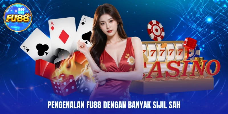 Pengenalan FU88 dengan banyak sijil sah